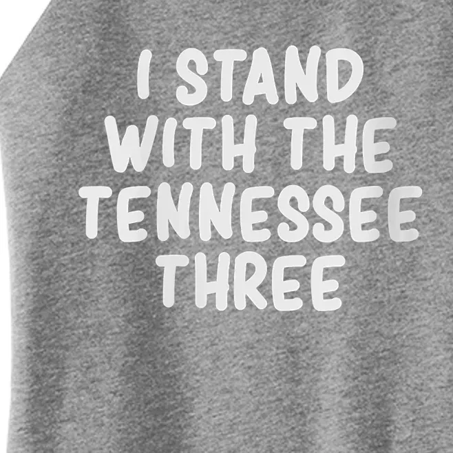 Women I Stand With The Tennessee Three Women’s Perfect Tri Rocker Tank