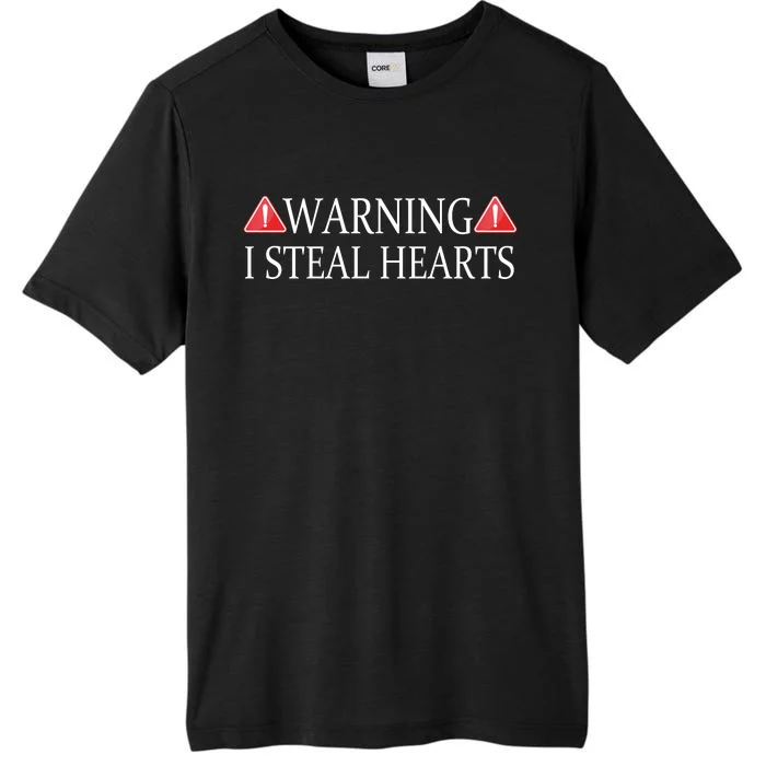 Warning I Steal Hearts ChromaSoft Performance T-Shirt