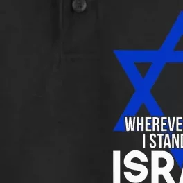 Wherever I Stand I Stand With Israel Dry Zone Grid Performance Polo