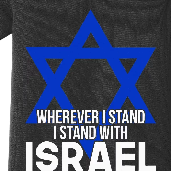 Wherever I Stand I Stand With Israel Baby Bodysuit