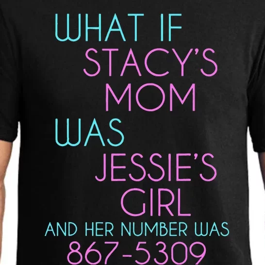 What If Stacys Mom Was Jessies Girl Pajama Set