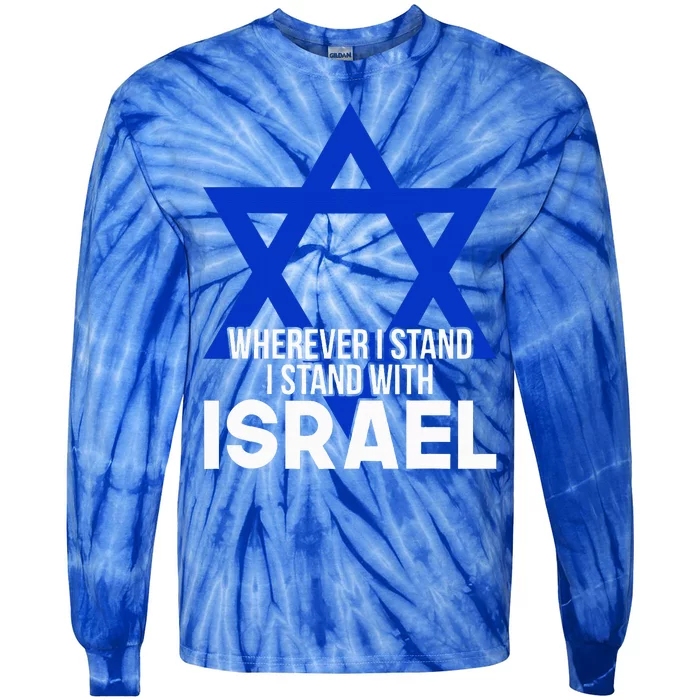 Wherever I Stand I Stand With Israel Tie-Dye Long Sleeve Shirt