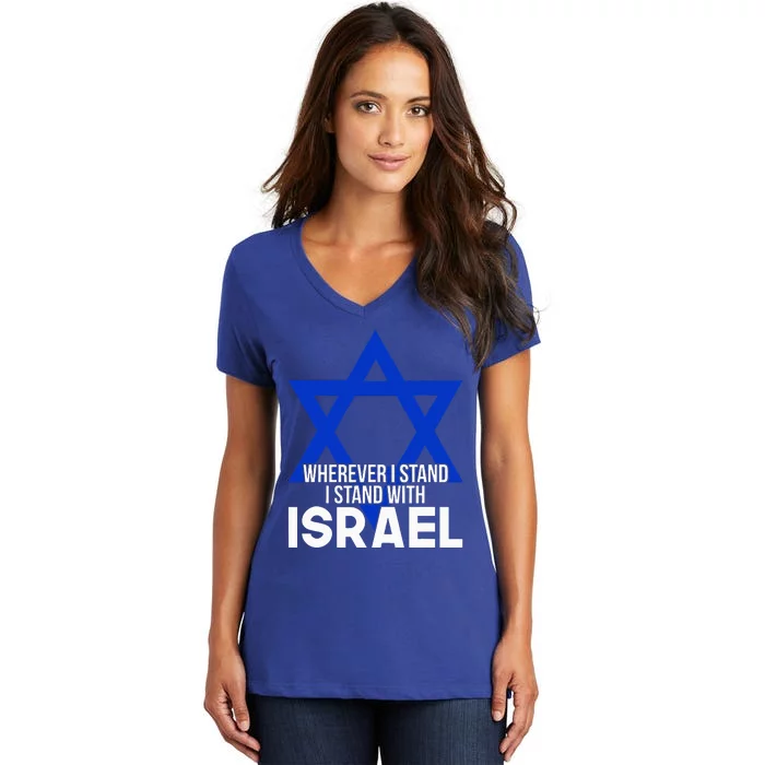 Wherever I Stand I Stand With Israel Women's V-Neck T-Shirt