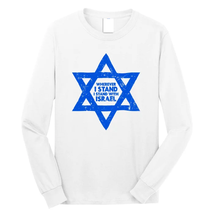 Wherever I Stand I Stand With Israel Jewish Distressed Long Sleeve Shirt