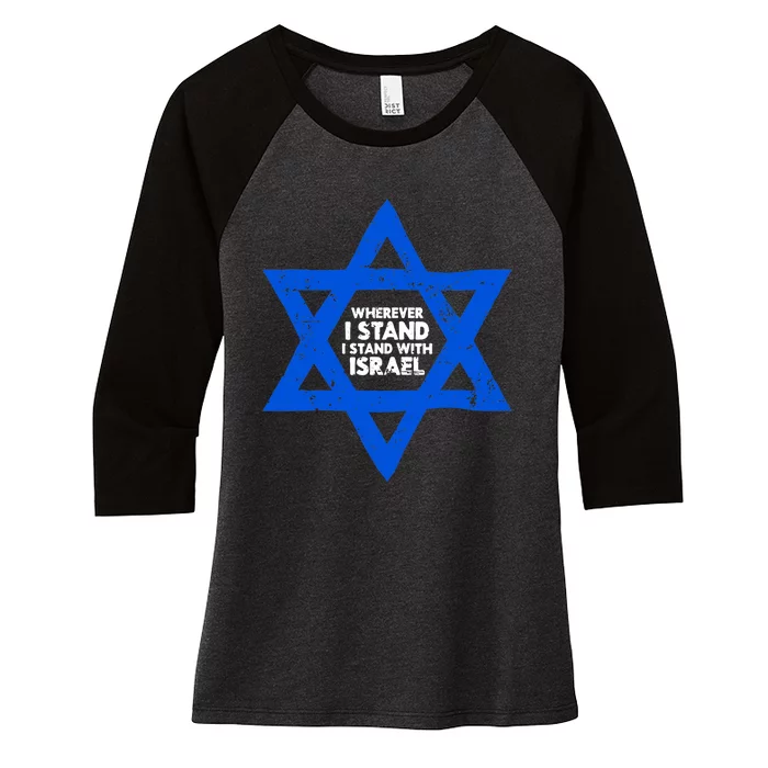 Wherever I Stand I Stand With Israel Jewish Distressed Women's Tri-Blend 3/4-Sleeve Raglan Shirt