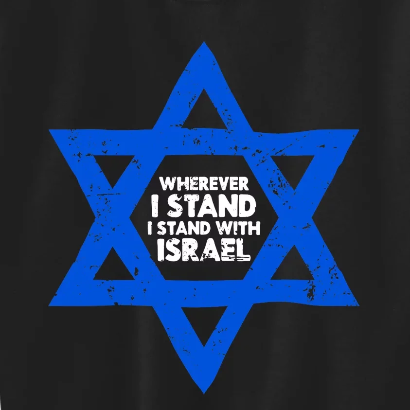 Wherever I Stand I Stand With Israel Jewish Distressed Kids Sweatshirt