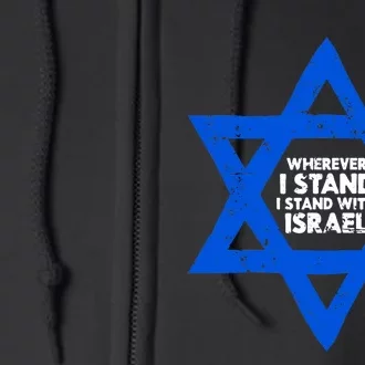 Wherever I Stand I Stand With Israel Jewish Distressed Full Zip Hoodie