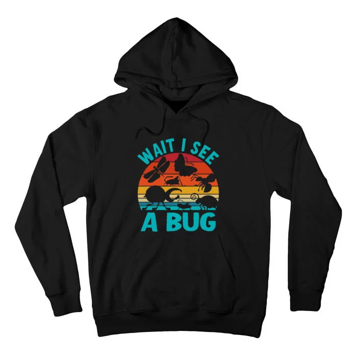 Wait I See A Bug Tall Hoodie