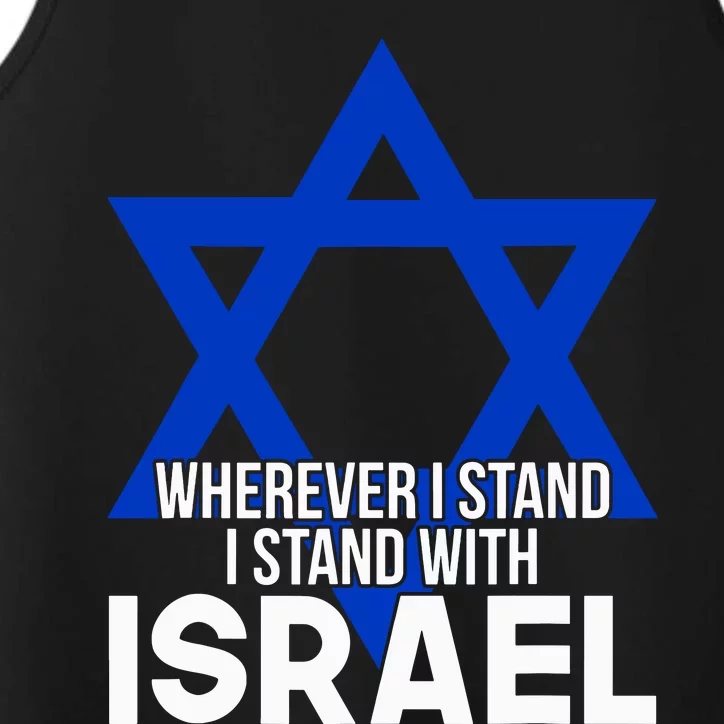 Wherever I Stand I Stand With Israel Performance Tank