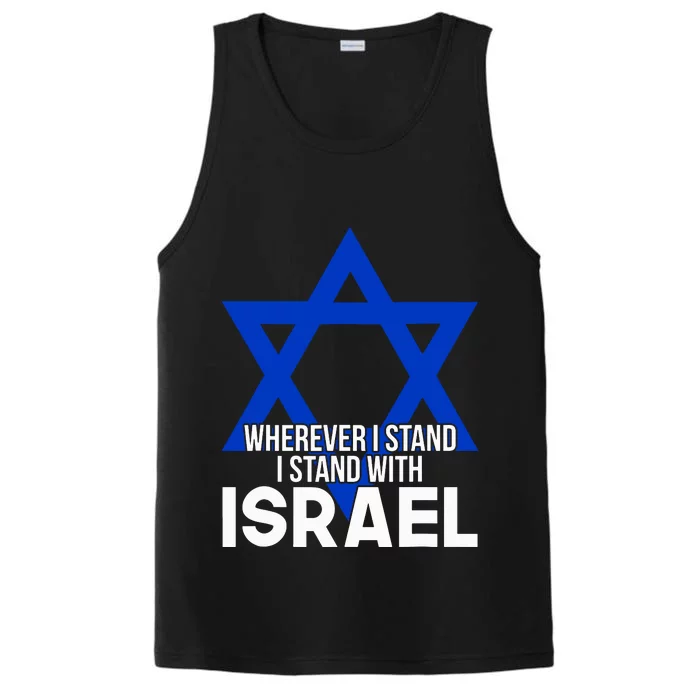 Wherever I Stand I Stand With Israel Performance Tank