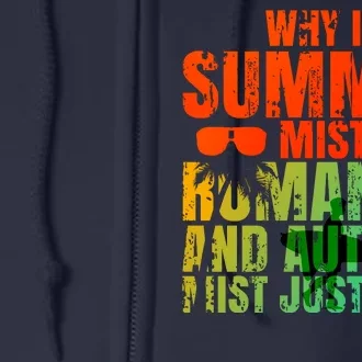 Why Is Summer Mist Romantic And Autumn Mist Just Sad Full Zip Hoodie