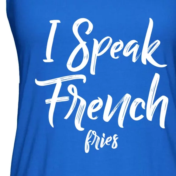 Wo I Speak French Fries Funny Quote And Saying Gift Ladies Essential Flowy Tank