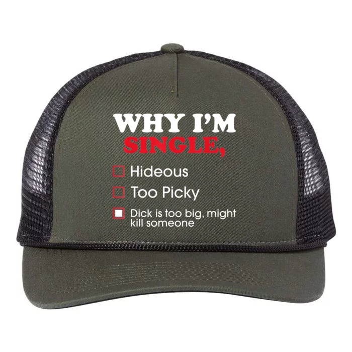 Why Im Single Dick Is Too Big Funny Gift For Singles Retro Rope Trucker Hat Cap