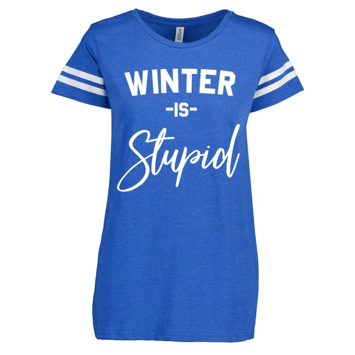 Winter Is Stupid Gift Enza Ladies Jersey Football T-Shirt