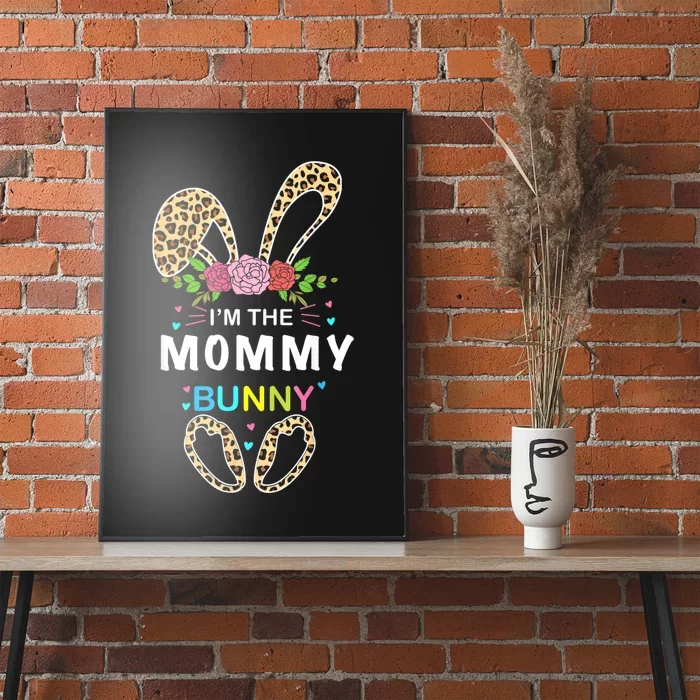 Womens I'm The Mommy Bunny Rabbit Easter Family Matching Poster