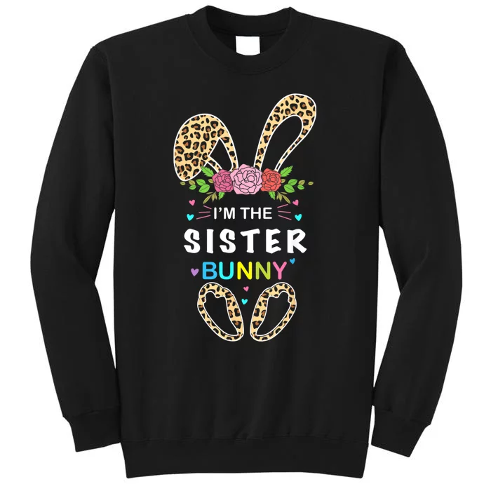 Womens I'm The Sister Bunny Rabbit Easter Family Matching Sweatshirt