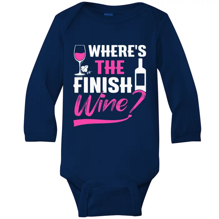 Where Is The Finish Wine Funny Runner Marathon Baby Long Sleeve Bodysuit