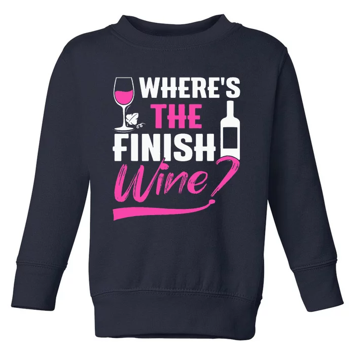 Where Is The Finish Wine Funny Runner Marathon Toddler Sweatshirt