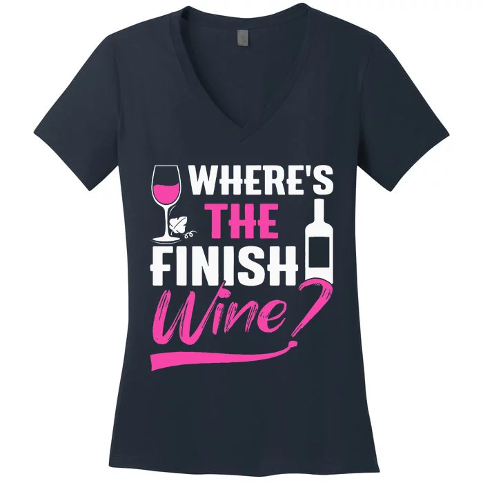 Where Is The Finish Wine Funny Runner Marathon Women's V-Neck T-Shirt