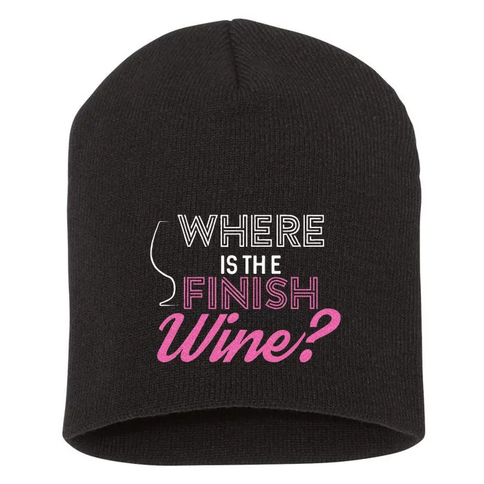 Where Is The Finish Wine Running Short Acrylic Beanie