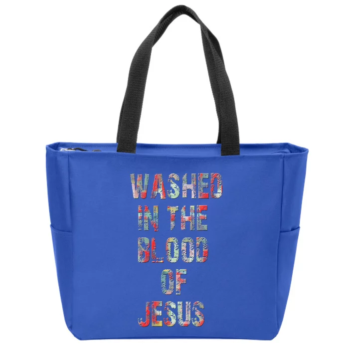 WASHED IN THE BLOOD OF JESUS CHRIST Zip Tote Bag