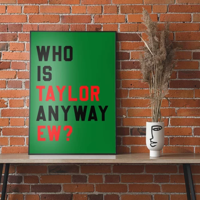 Who Is Taylor Anyway Ew Girl Taylor First Name Groovy 80S Gift Poster