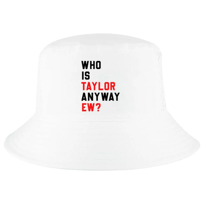 Who Is Taylor Anyway Ew Girl Taylor First Name Groovy 80S Cool Comfort Performance Bucket Hat