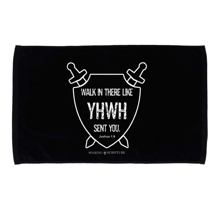 Walk In There Like Yhwh Sent You Joshua 19 Microfiber Hand Towel