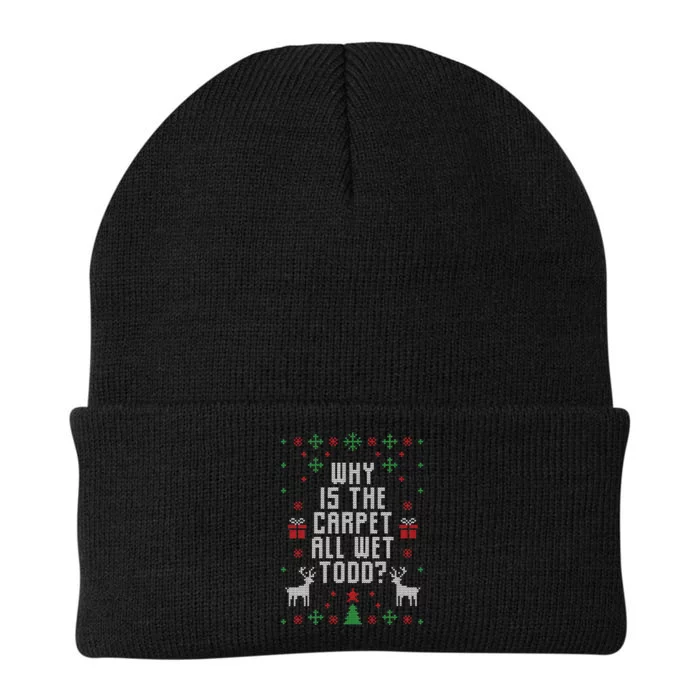 Why Is The Carpet All Wet Todd Ugly Christmas Knit Cap Winter Beanie