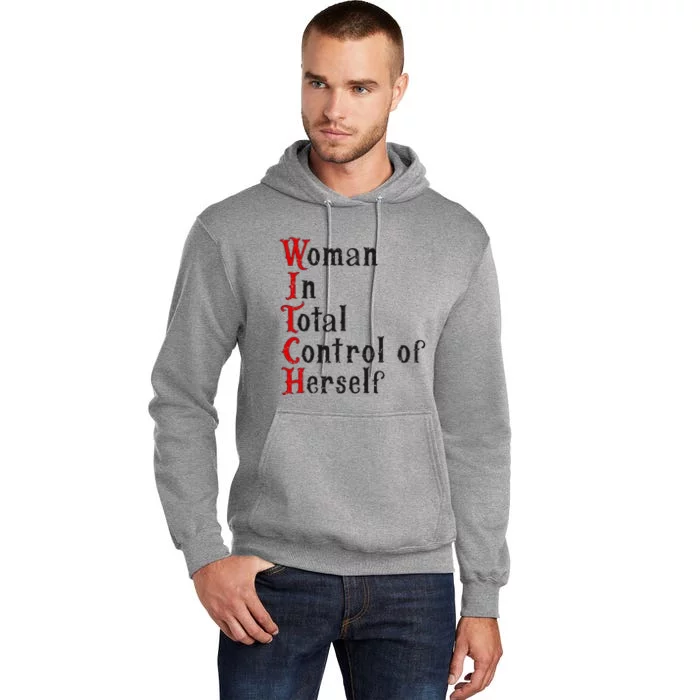 Woman In Total Control Of Herself Funny Halloween Feminist Tall Hoodie