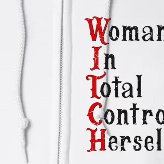 Woman In Total Control Of Herself Funny Halloween Feminist Full Zip Hoodie