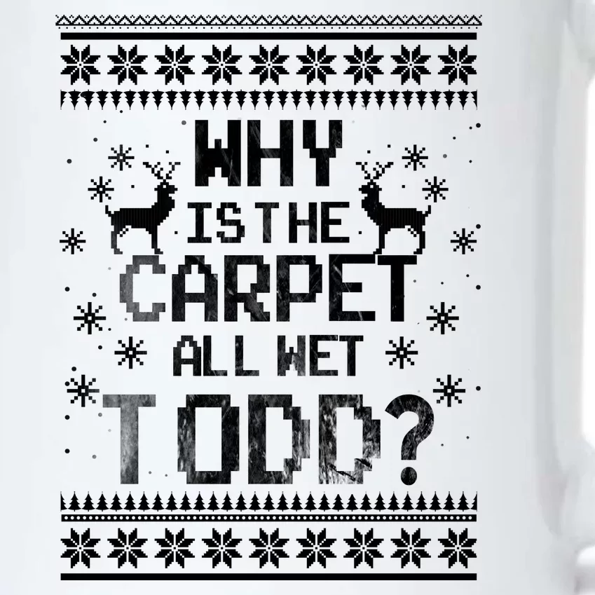 Why Is The Carpet All Wet Todd? Couples Matching Christmas Black Color Changing Mug