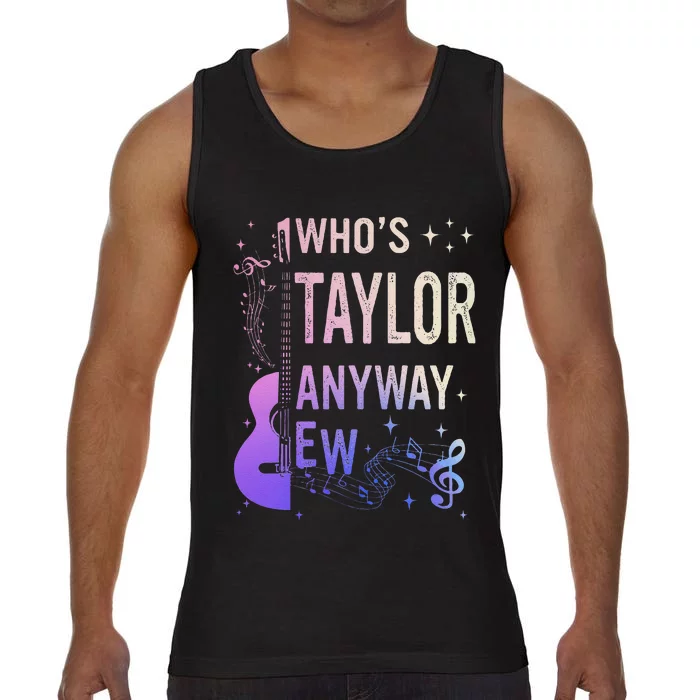 Who Is Taylor First Name Anyway Ew Retro Groovy 80S Comfort Colors® Tank Top