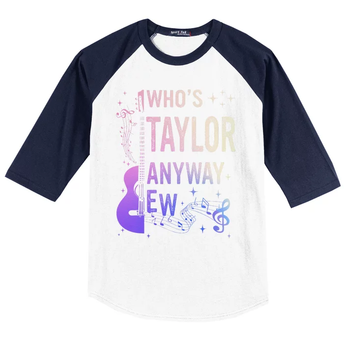 Who Is Taylor First Name Anyway Ew Retro Groovy 80S Baseball Sleeve Shirt