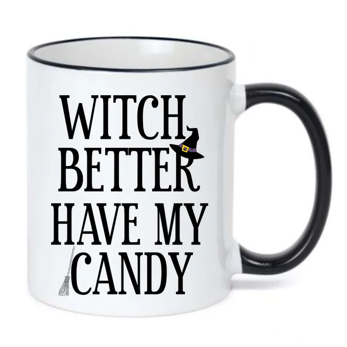 Witch Better Have My Candy Halloween Black Color Changing Mug