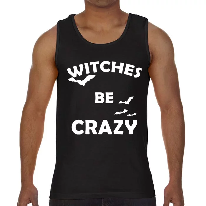 Witches Be Crazy1 Comfort Colors® Tank Top