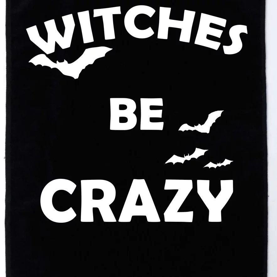 Witches Be Crazy1 Platinum Collection Golf Towel