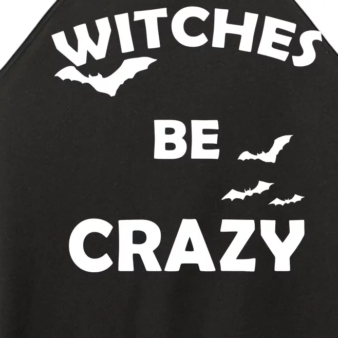 Witches Be Crazy1 Women’s Perfect Tri Rocker Tank