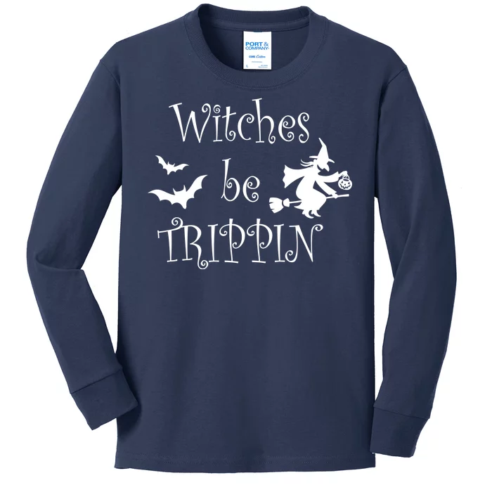 Witches Be Trippin Kids Long Sleeve Shirt