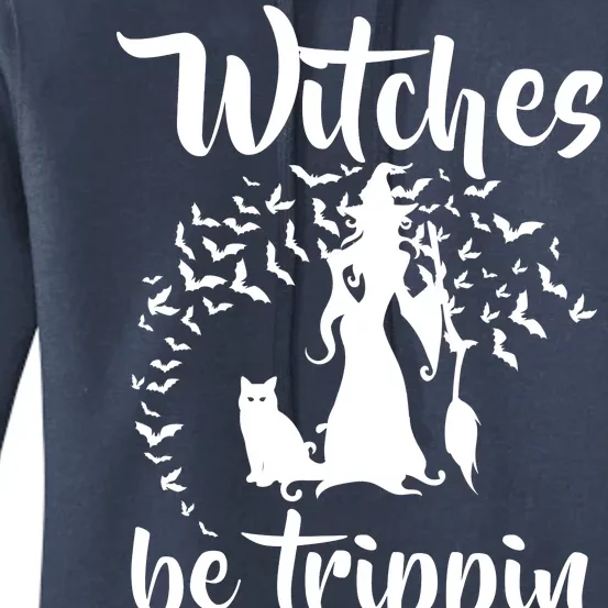 Witches Be Trippin1 Women's Pullover Hoodie