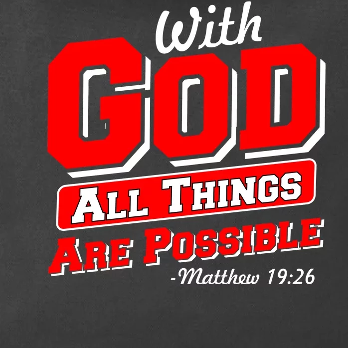 With God All Things Are Possible - Matthew 19:26 Zip Tote Bag