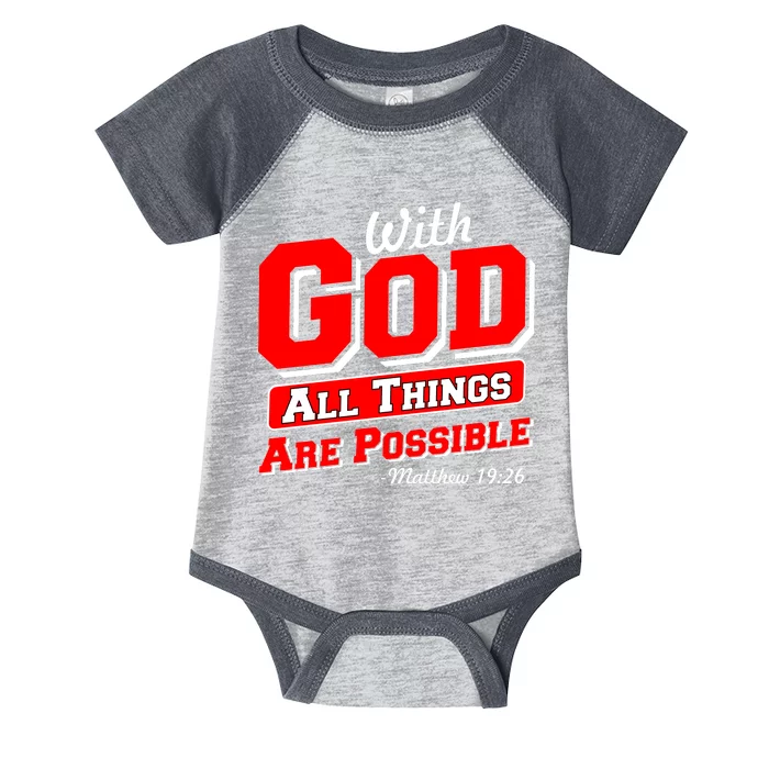 With God All Things Are Possible - Matthew 19:26 Infant Baby Jersey Bodysuit