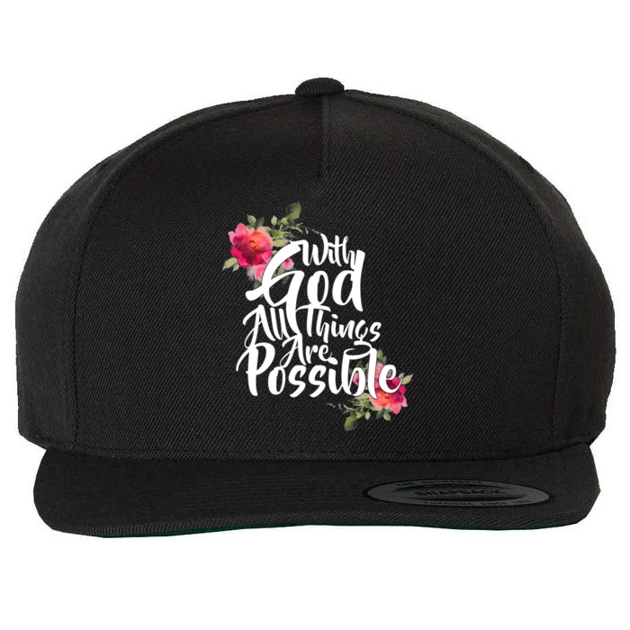 With God All Things Possible Wool Snapback Cap