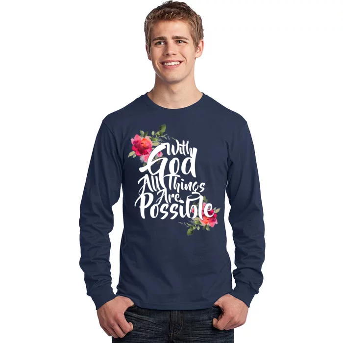 With God All Things Possible Tall Long Sleeve T-Shirt