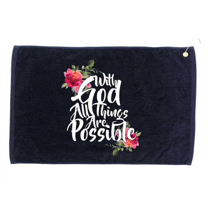 With God All Things Possible Grommeted Golf Towel