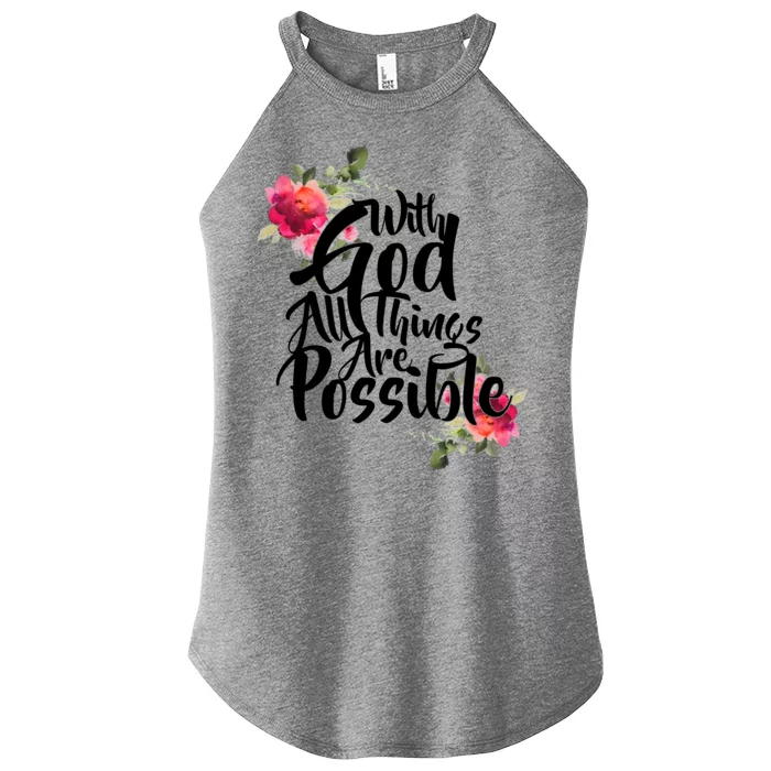 With God All Things Possible Women’s Perfect Tri Rocker Tank