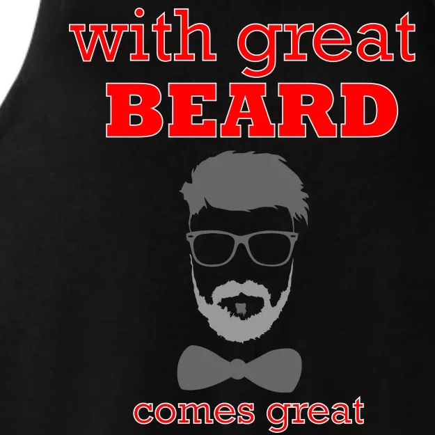 With Great Beard Comes Great Responsibility Ladies Tri-Blend Wicking Tank