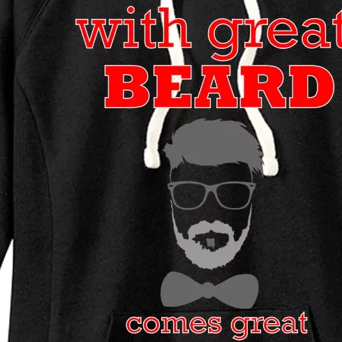 With Great Beard Comes Great Responsibility Women's Fleece Hoodie