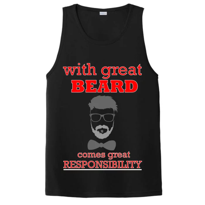 With Great Beard Comes Great Responsibility Performance Tank