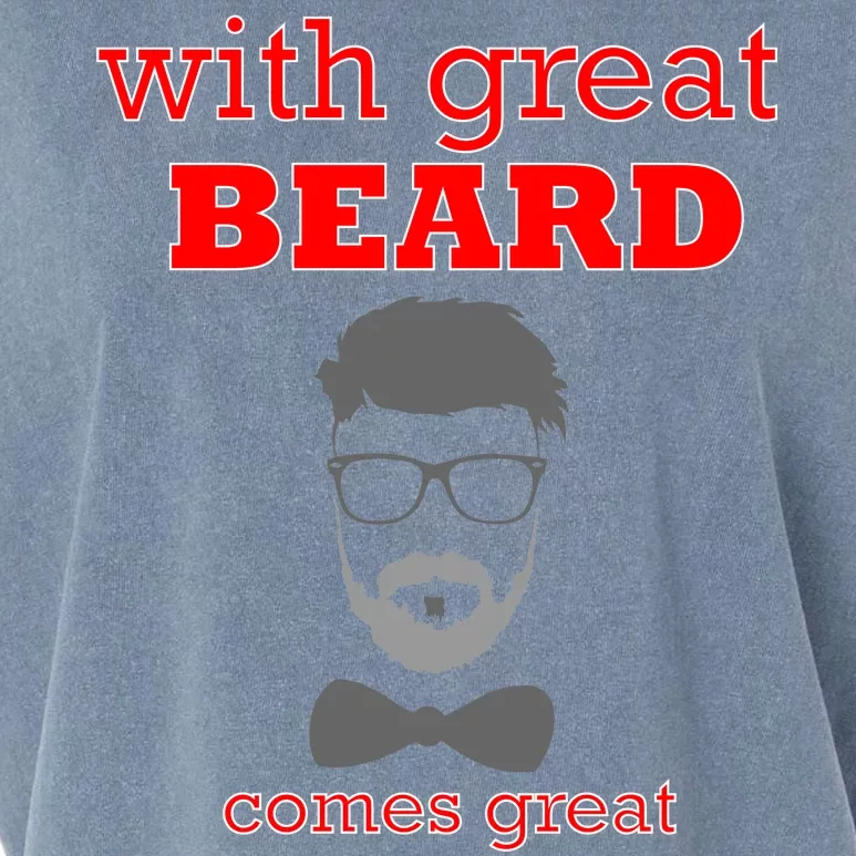 With Great Beard Comes Great Responsibility Garment-Dyed Women's Muscle Tee